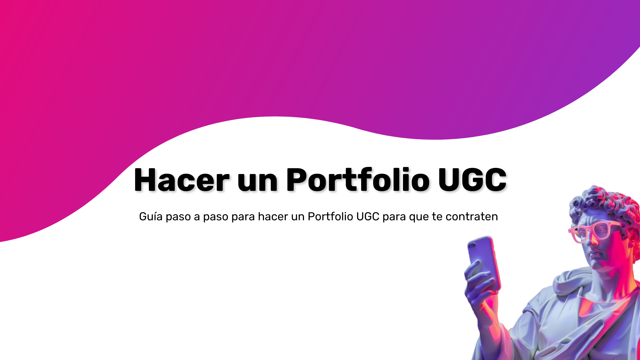 Como hacer un portfollio ugc para que te contraten las empresas