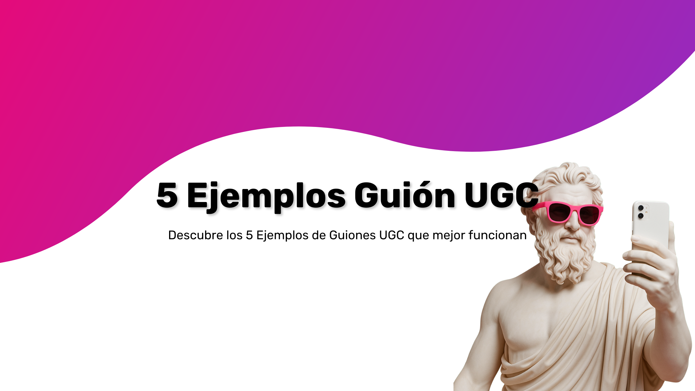 5 Ejemplos de Guion UGC