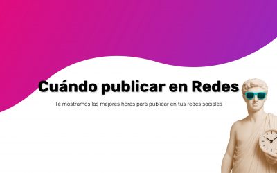 ¿Cuáles son las mejores horas para publicar en redes sociales?